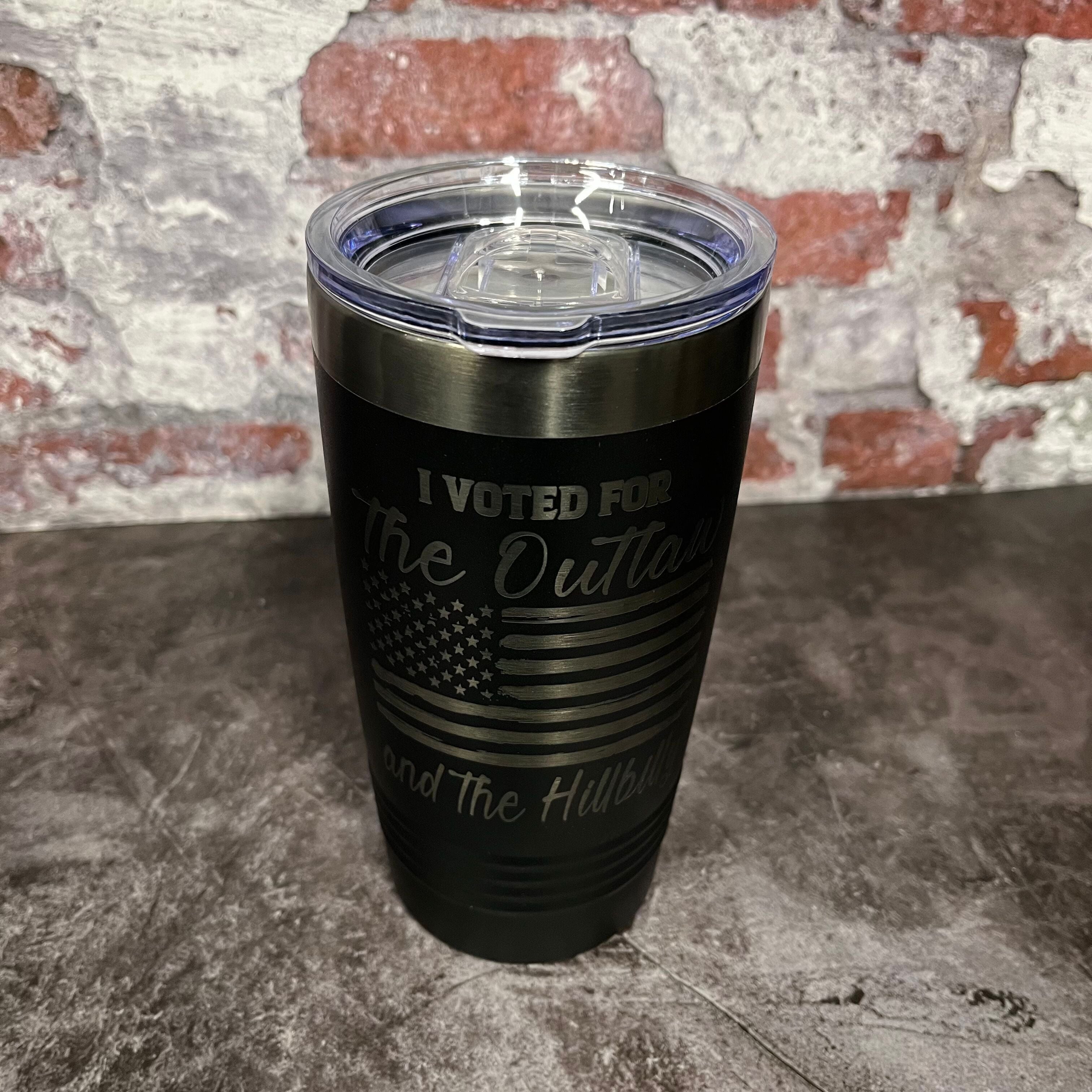 20 Oz. Trump - I Voted for the Outlaw and the Hillbilly Tumbler - Ghost Black Trim