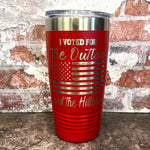 Load image into Gallery viewer, 20 Oz. Trump - I Voted for the Outlaw and the Hillbilly Tumbler - Stainless Steel Trim
