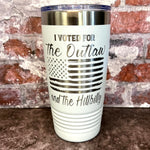 Load image into Gallery viewer, 20 Oz. Trump - I Voted for the Outlaw and the Hillbilly Tumbler - Stainless Steel Trim
