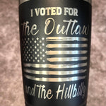 Load image into Gallery viewer, 20 Oz. Trump - I Voted for the Outlaw and the Hillbilly Tumbler - Stainless Steel Trim
